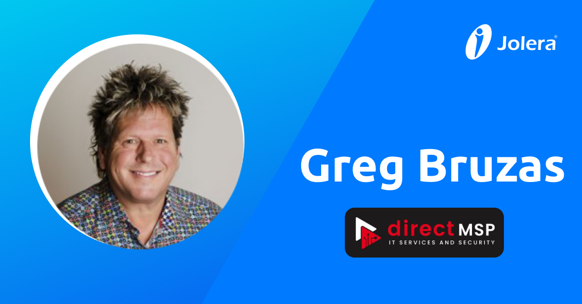 Greg Bruzas on Reinventing Business From DirectDial to Direct MSP in Partnership with Jolera - Interview Series